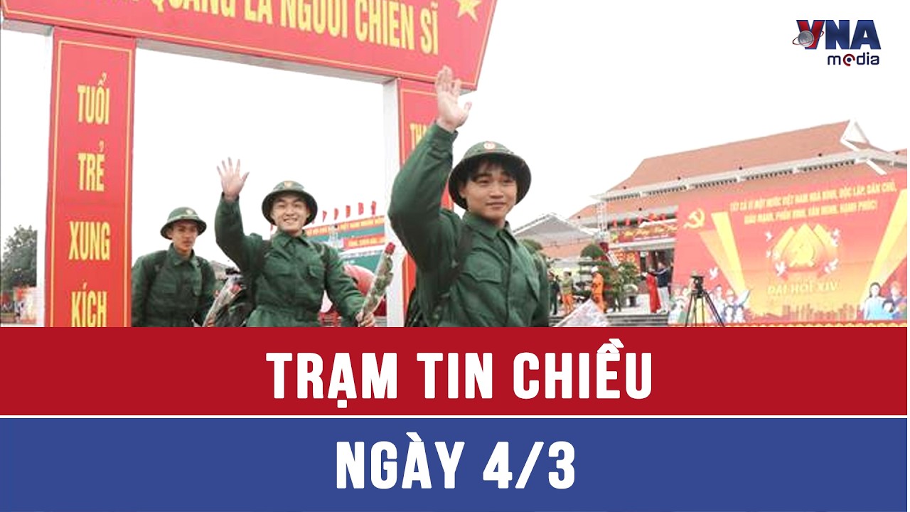 Trạm tin chiều 4/3: Ngày hội tòng quân - Rạng rỡ màu xanh áo lính | VNA Media