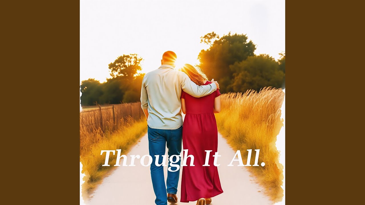 Through It All