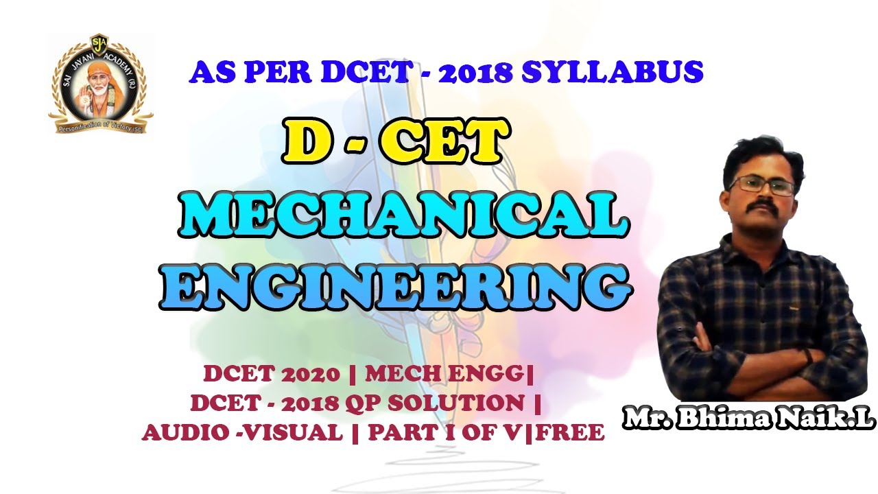 DCET 2020 | MECH ENGG|DCET - 2018 QP SOLUTION |  AUDIO -VISUAL | PART I OF V|FREE