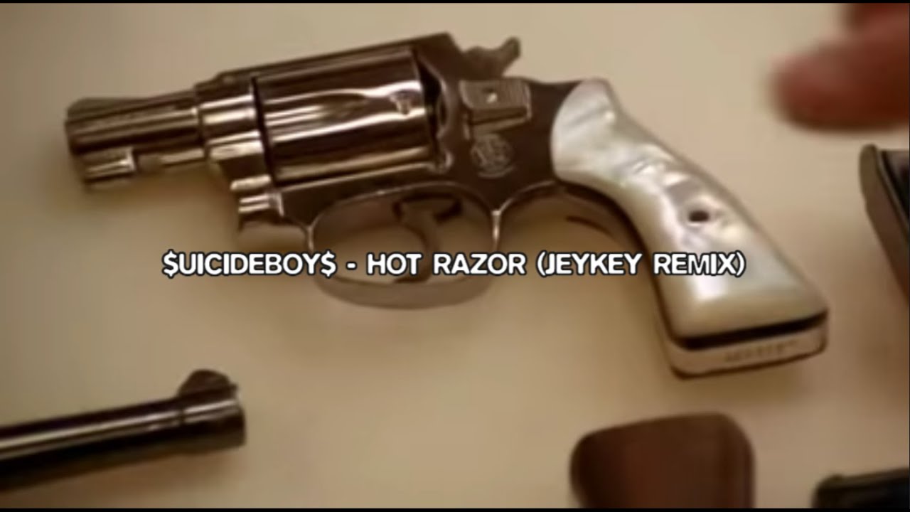 $UICIDEBOY$ - HOT RAZOR (JeyKey Remix)