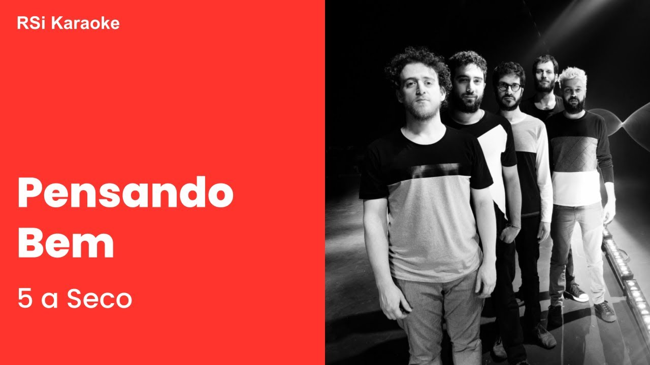 Pensando Bem - 5 a Seco | RSi Karaoke