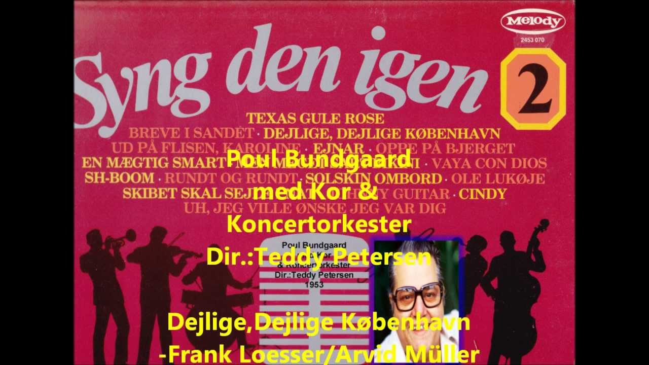 Poul Bundgaard   Dejlige Dejlige K&oslash;benhavn