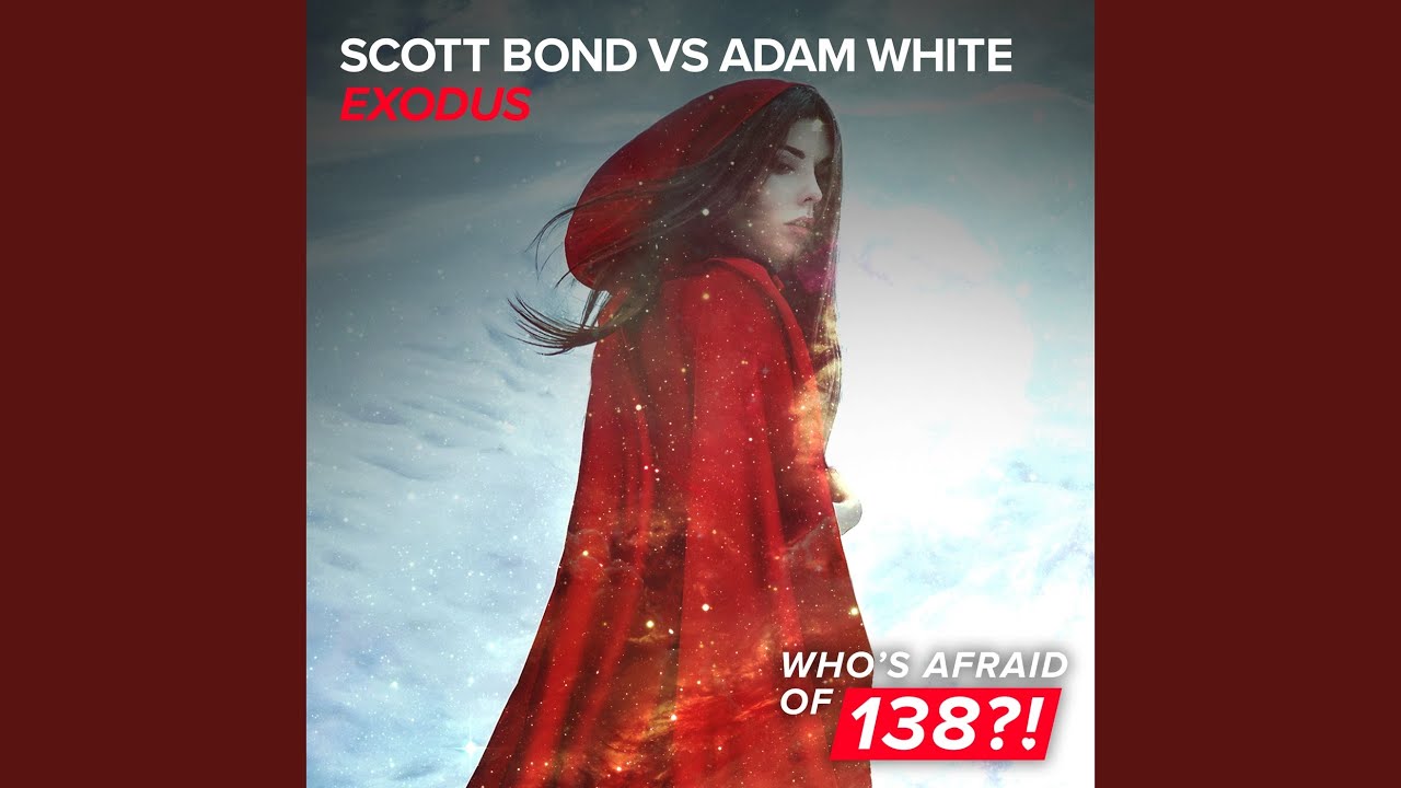 Exodus (Scott Bond & Charlie Walker Extended Remix)