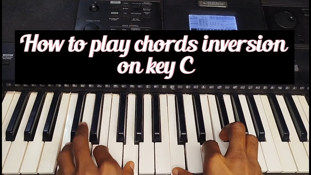 How to play chords inversion on key C