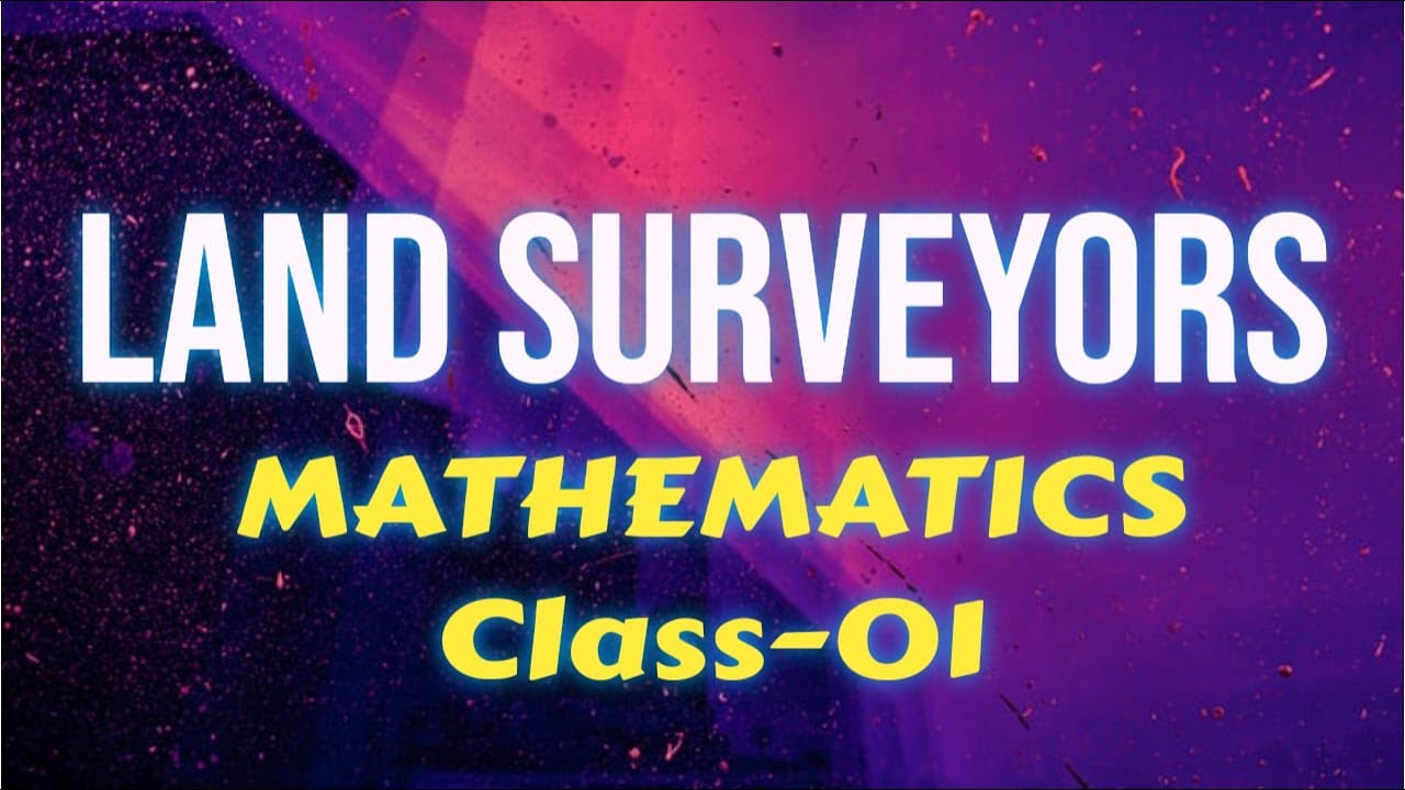 LAND SURVEYOR 2024 | MATHEMATICS | PAPER -02 ( SPECIFIC PAPER ) | CLASS -01