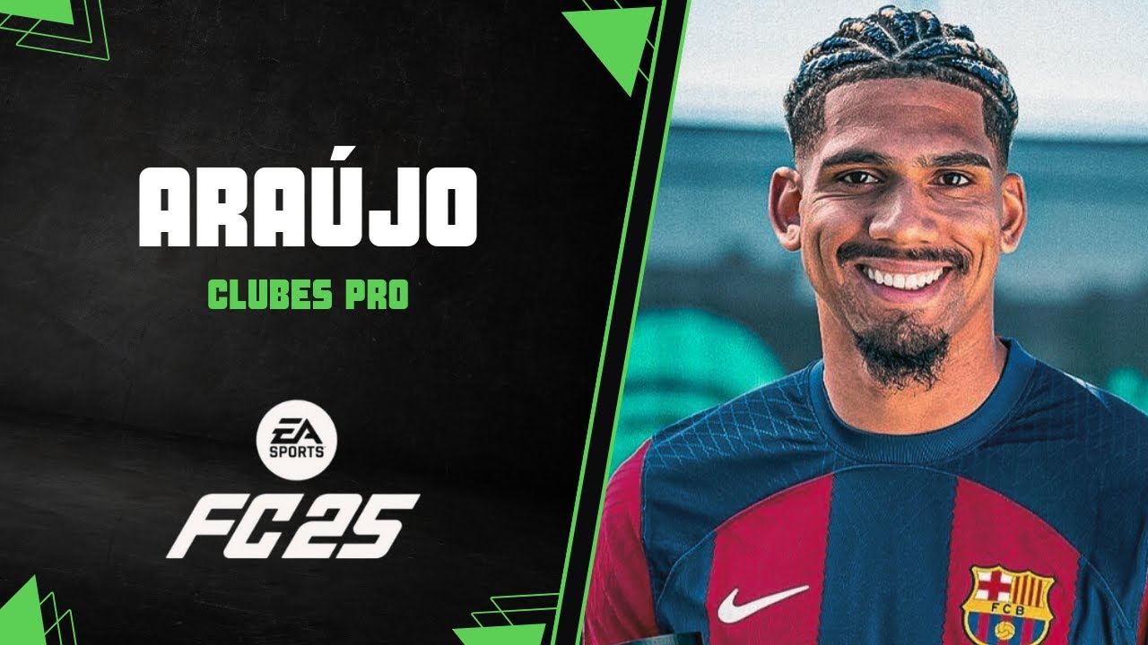 EA FC 25 | Cómo hacer a ARAÚJO en CLUBES PRO ✅