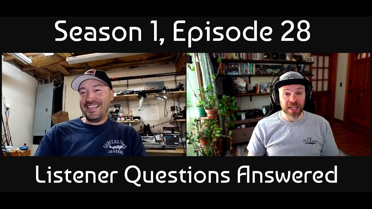 S1: E28 /// The Surfcast Podcast Answers Your Surf Fishing Questions
