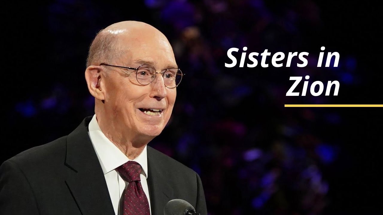 Sisters in Zion | Henry B. Eyring | October 2020