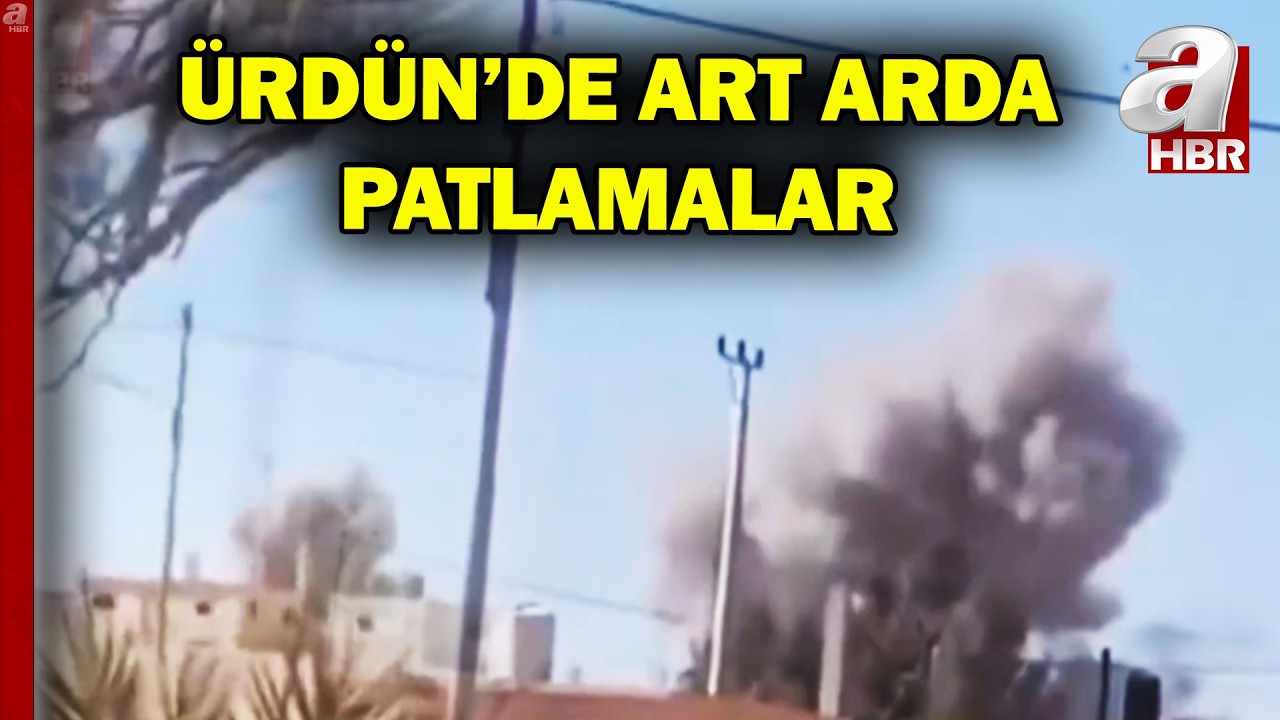 Ürdün'de Art Arda Patlama Görüntüleri! Ürdün'ü İran Füzeleri Mi Vurdu? | A Haber
