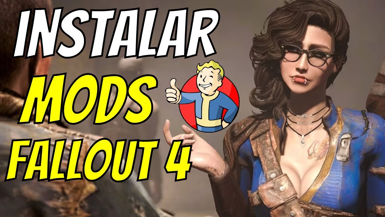 Como Instalar Mods en Fallout 4 |  PC 2025