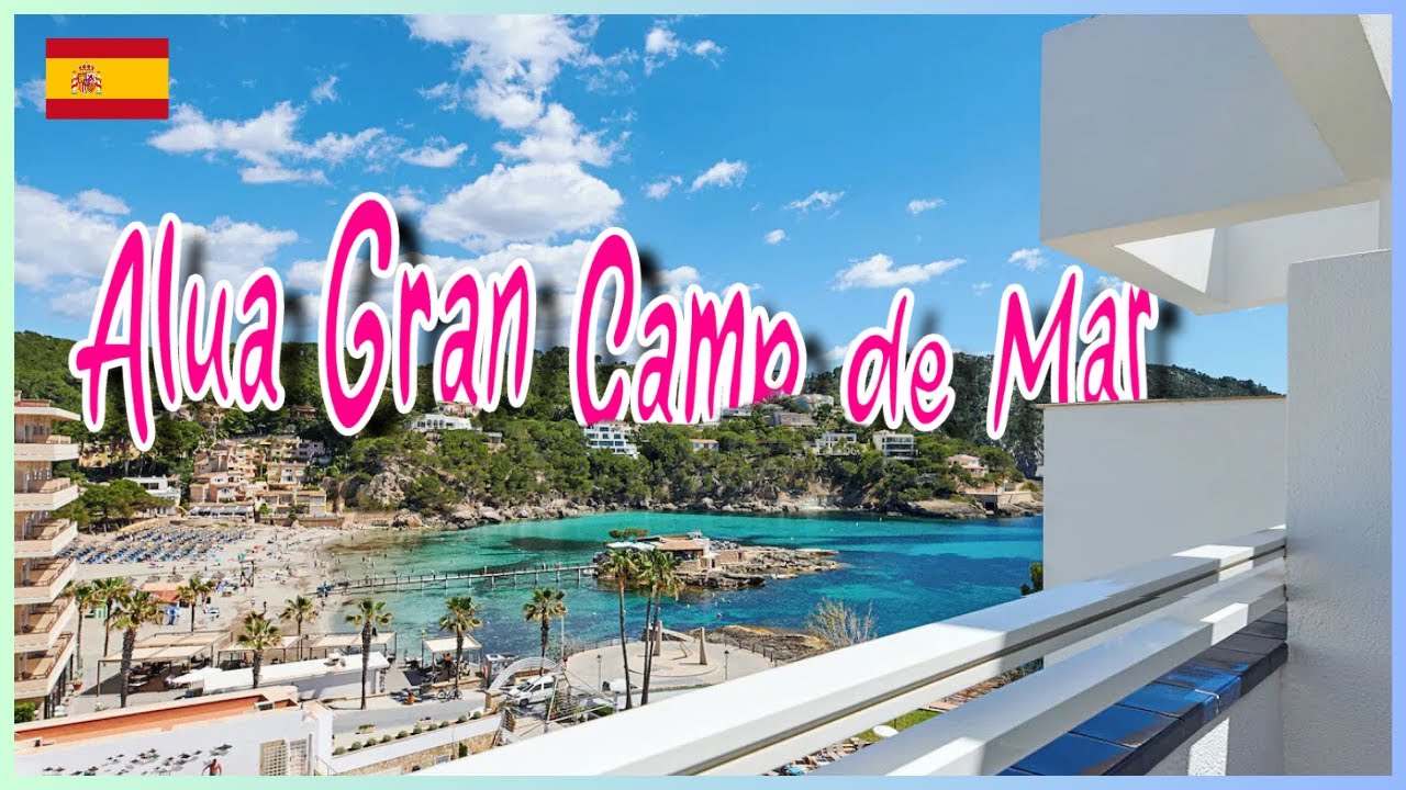 Alua Gran Camp de Mar - Full Hotel Tour | Mallorca