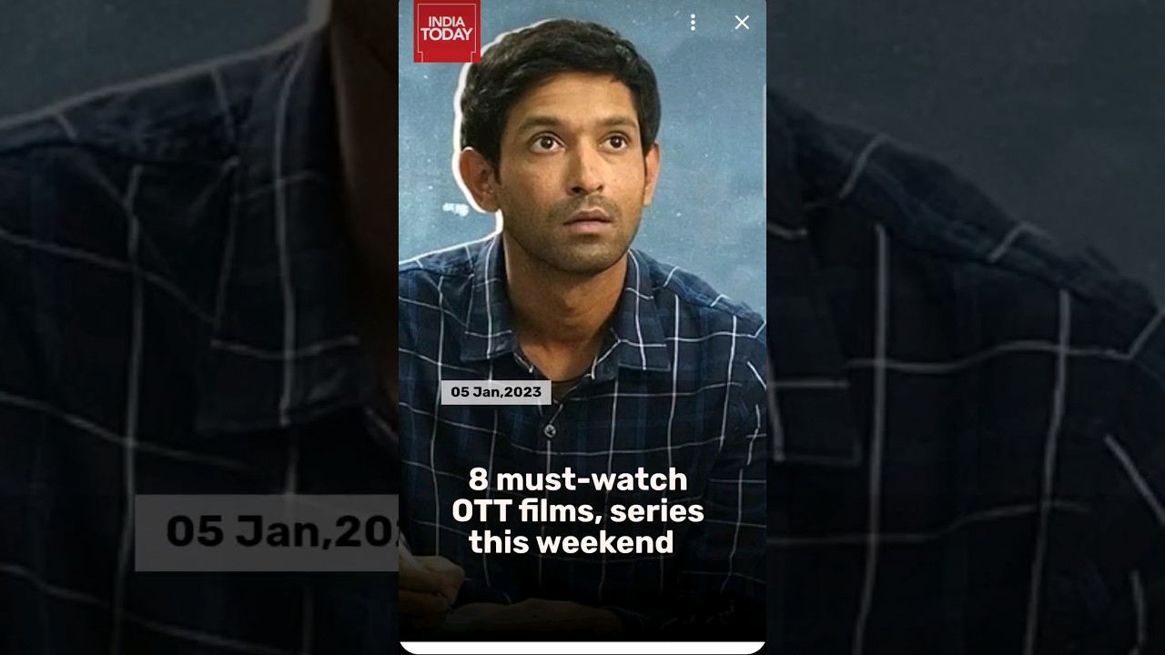 Weekend Watchlist: 8 Must-See OTT Films and Series