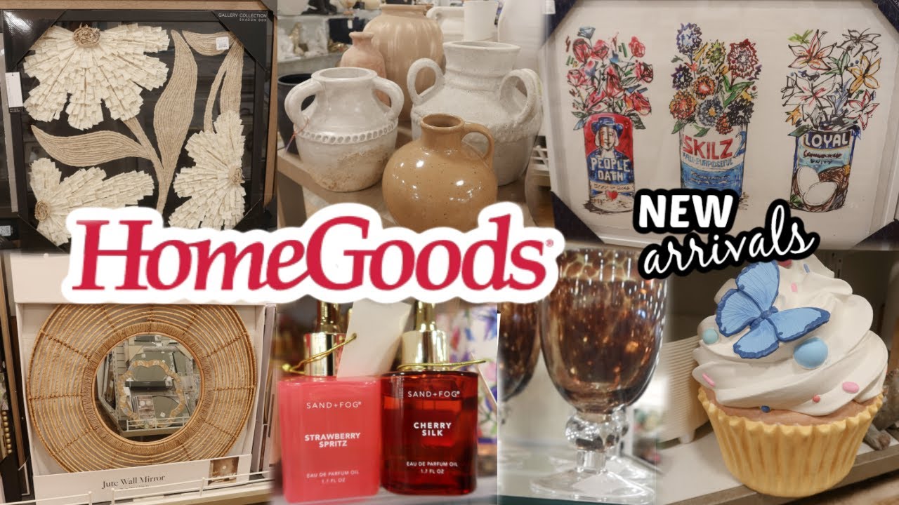 HOMEGOODS * NEW FINDS!! SPRING 2026