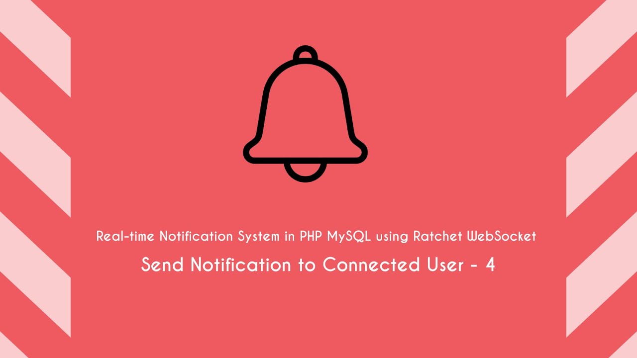Real-time Notification System in PHP MySQL using Ratchet WebSocket - Send Notification to User - 4