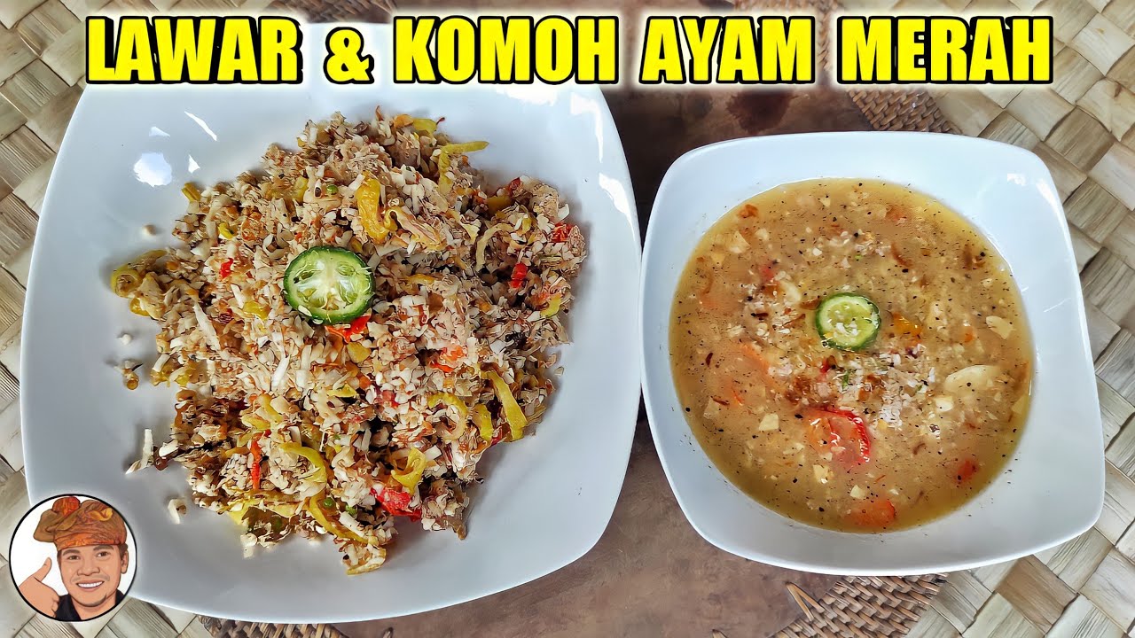 LAWAR DAN KOMOH AYAM MERAH  / AYAM PETELOR