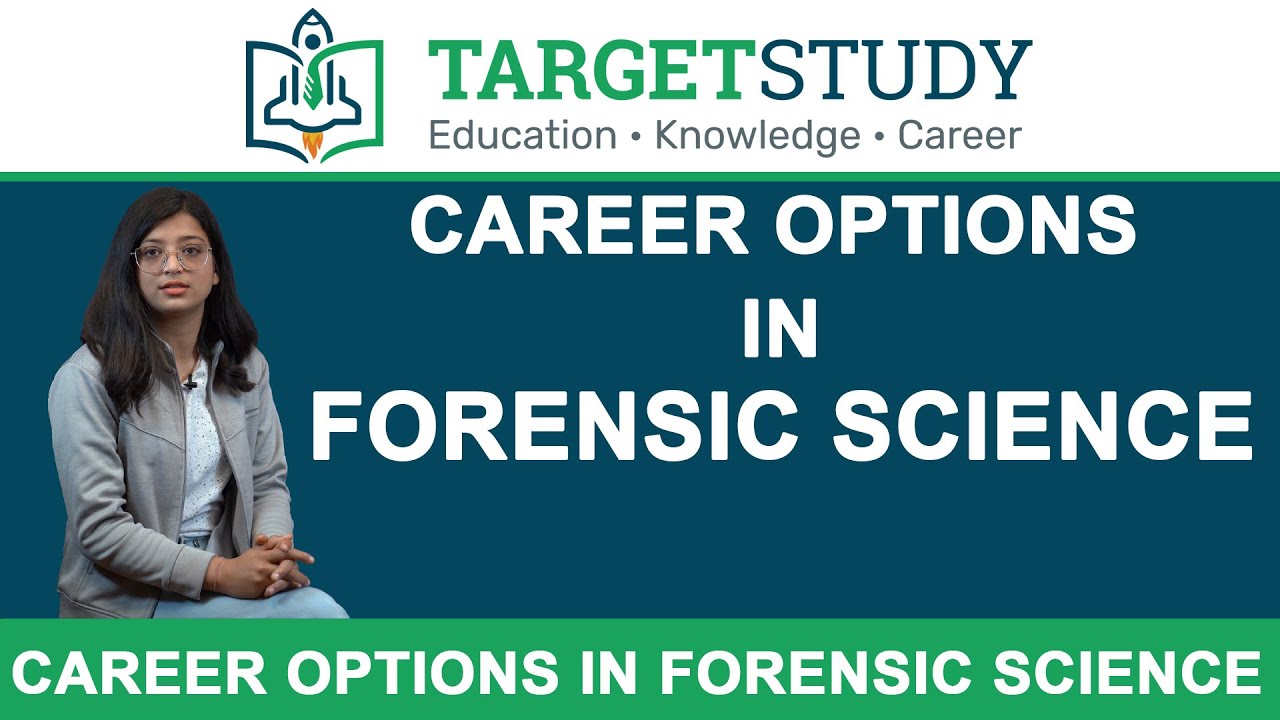 Career Options in Forensic Science | Forensic Science Careers #targetstudy