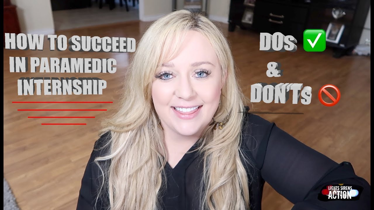 HOW TO ROCK YOUR PARAMEDIC INTERNSHIP | TOP TIPS FOR SUCCESS
