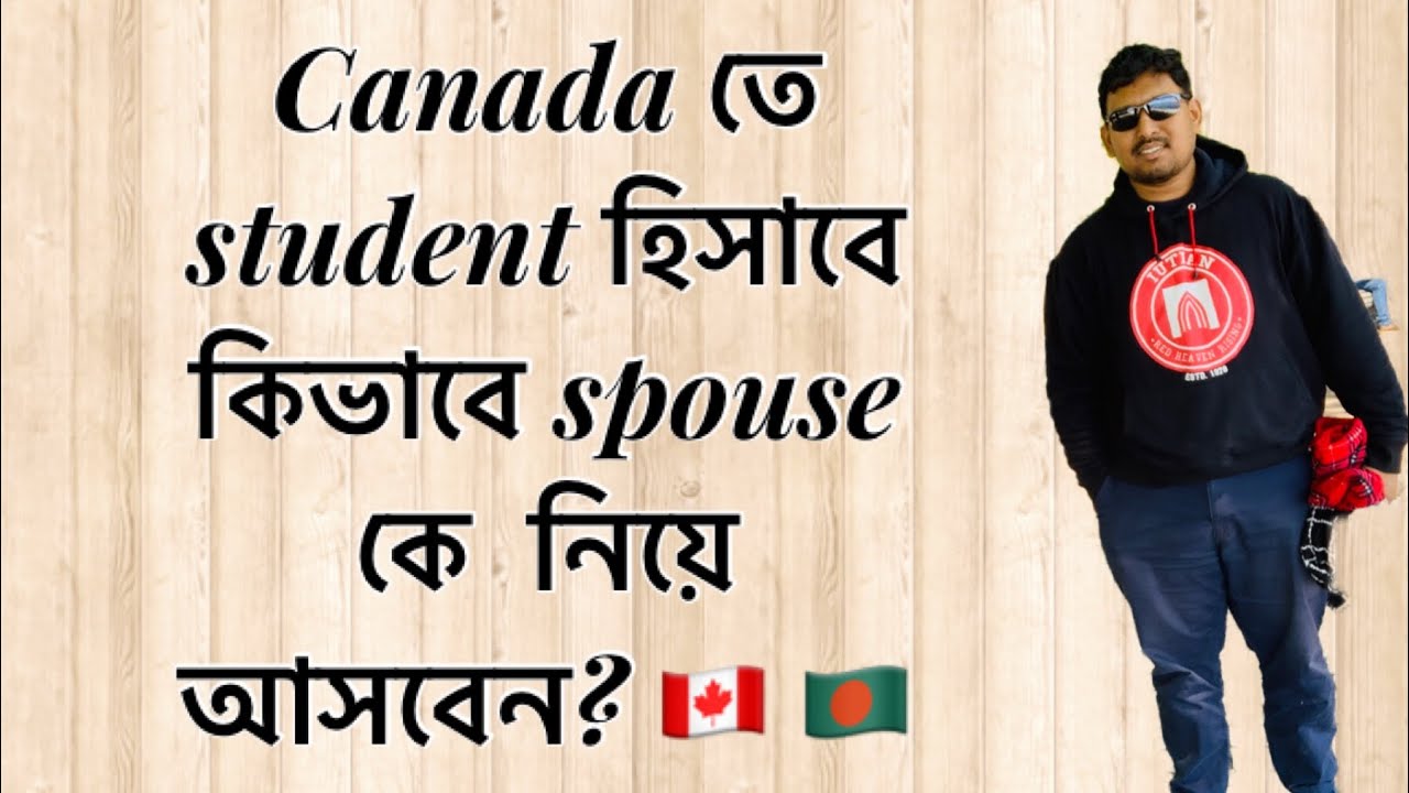 Canada Student Visa With Spouse | Spouse Visa Bangla | Study in Canada from Bangladesh