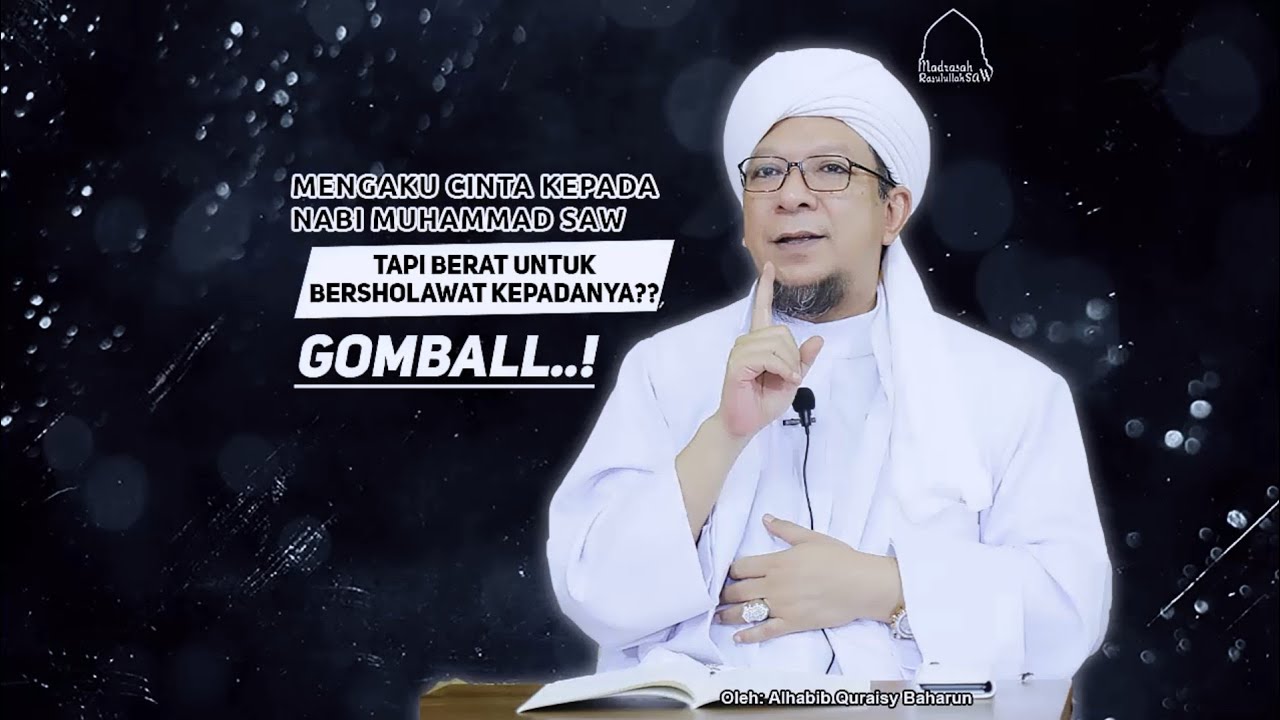Cara Mengetahui Kadar Kecintaan Kita Kepada Rasulullah SAW || Alhabib Quraisy Baharun ᴴᴰ