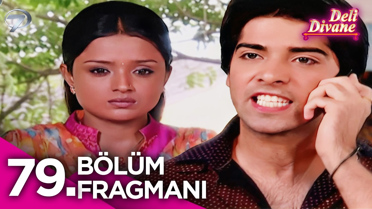 Deli Divane (Bidaai) Hint Dizisi 79. Bölüm Fragmanı @Kanal7