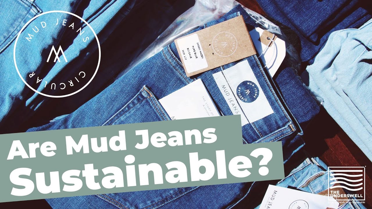 Mud Jeans: A Detailed Brand Sustainability Breakdown