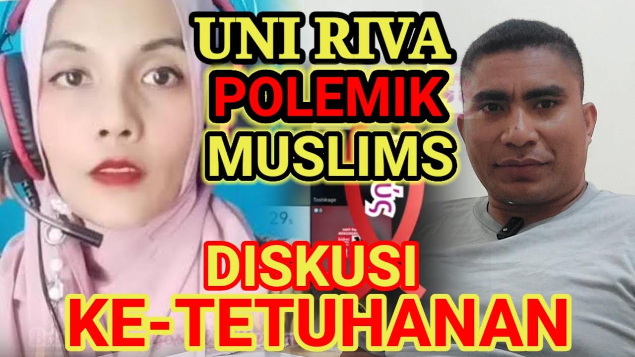 DISKUSI KETUHANAN BERSAMA UNI RIVA...#TUHAN YANG BENAR. SAKSIKAN SELENGKAPNYA