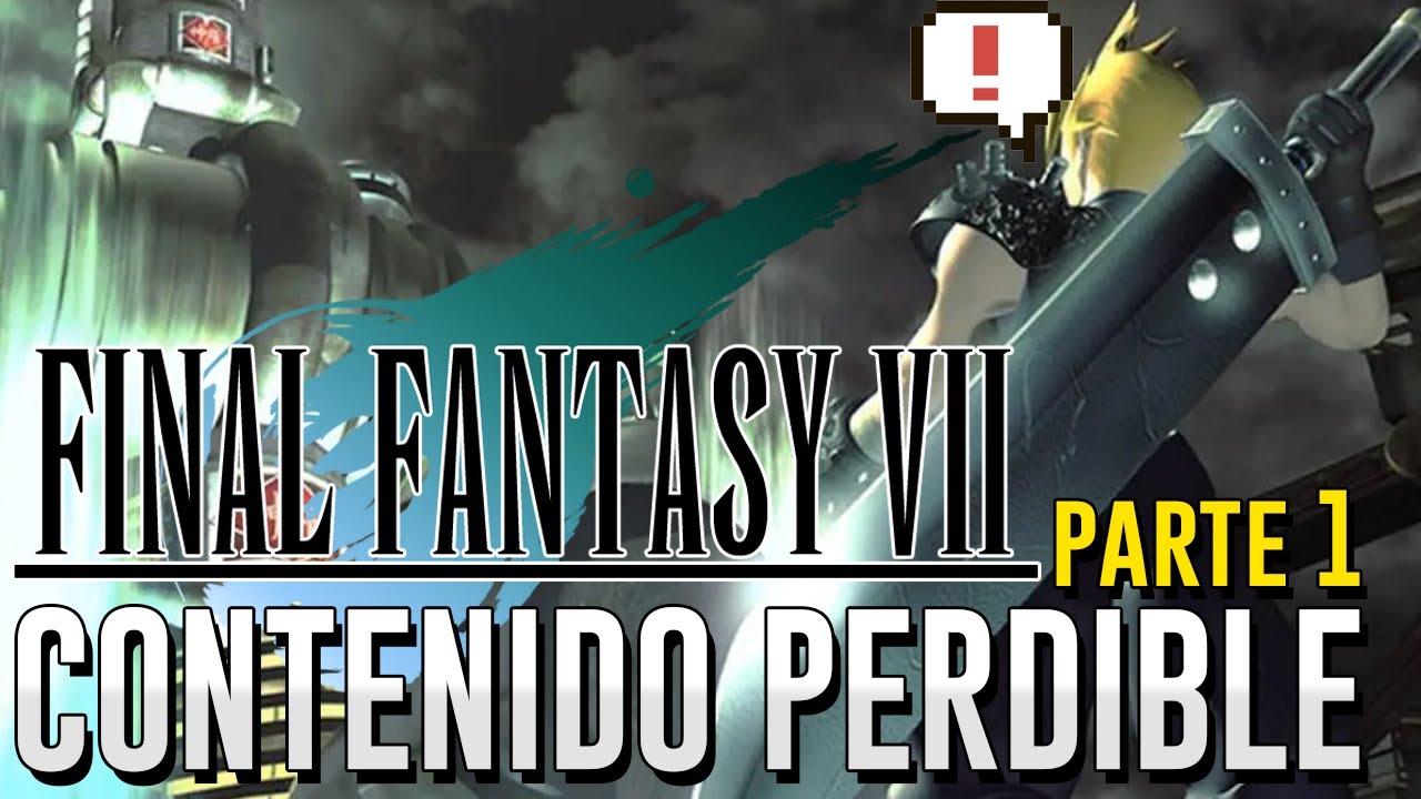Contenido PERDIBLE de FINAL FANTASY VII (Parte 1): Objetos, materias y equipo