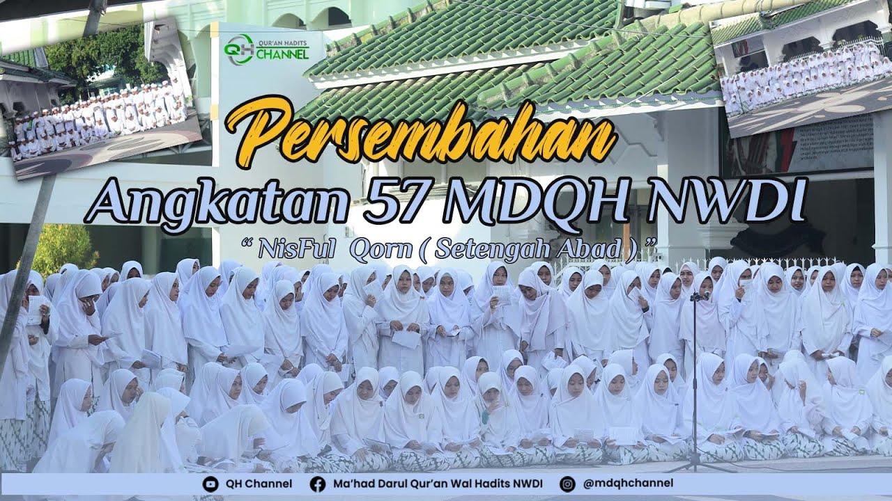 Persembahan Angkatan 57 Mahad DQH NWDI 