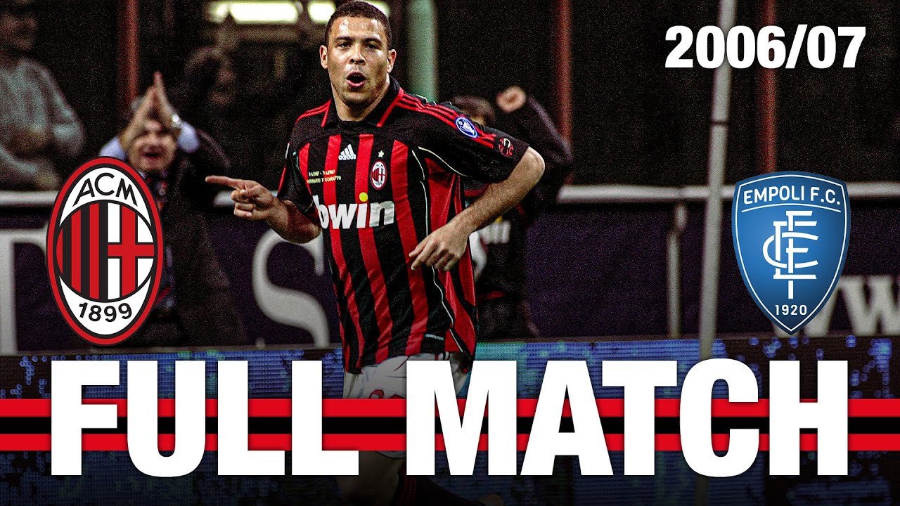 Ronaldo, Gattuso, Gilardino | AC Milan v Empoli | Full Match