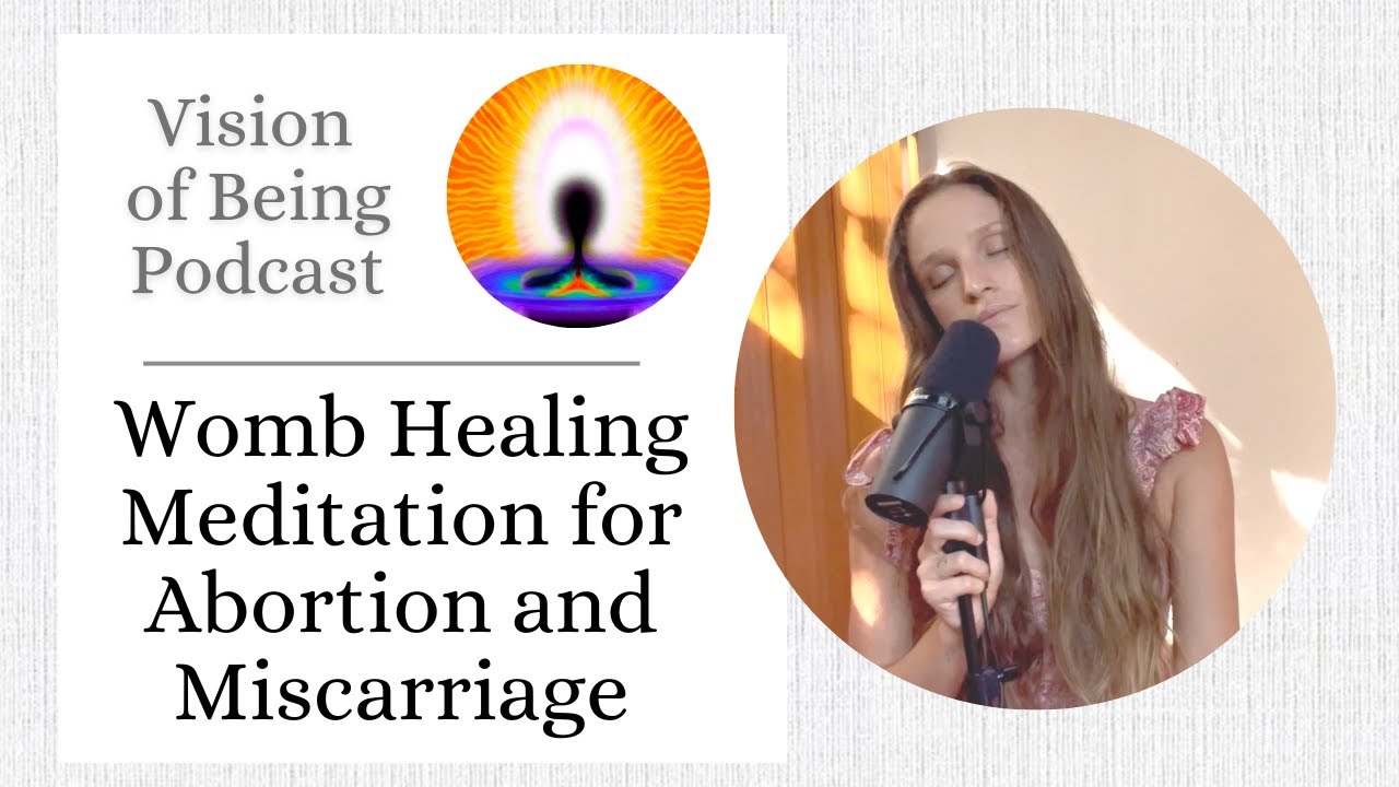 Womb Healing Meditation for Abortion and Miscarriage 🤰