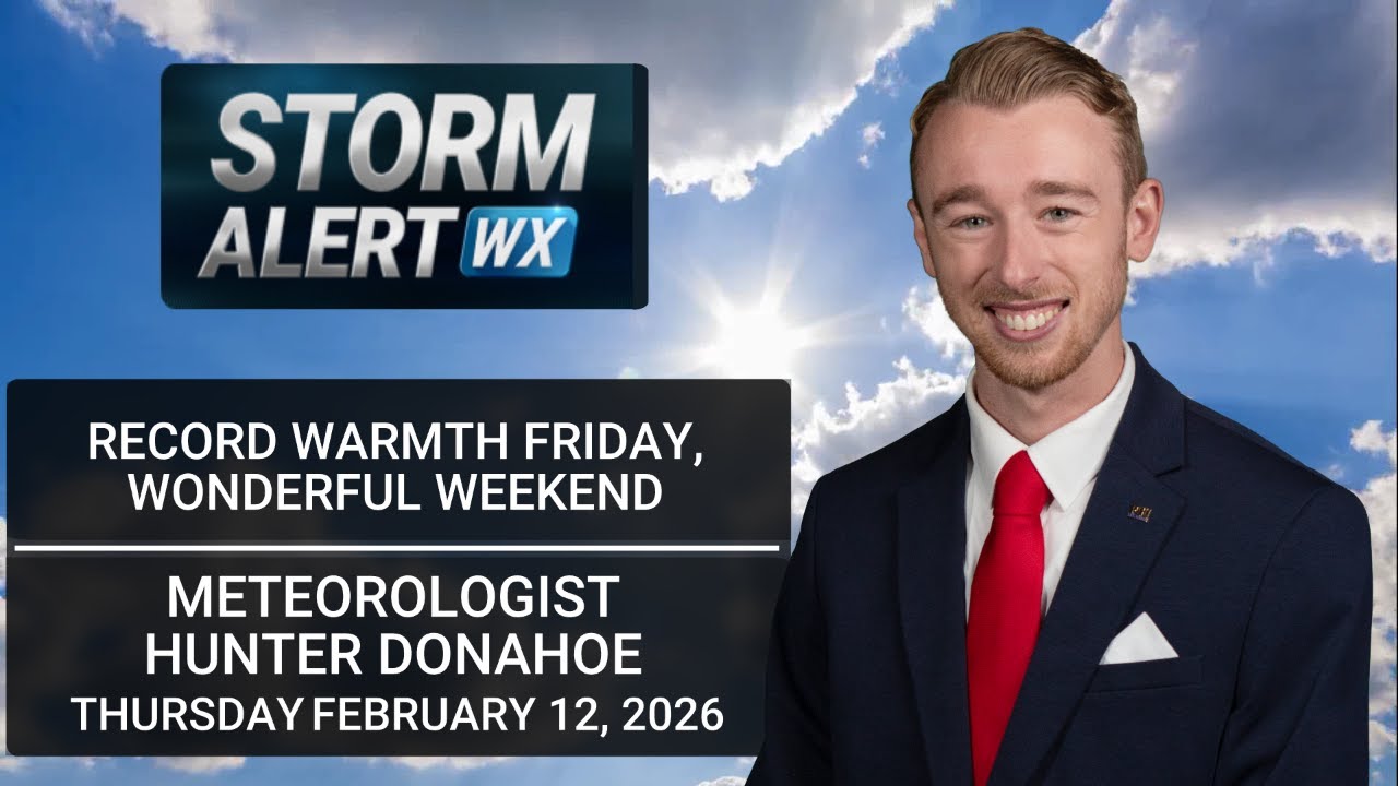 Record warmth Friday, wonderful weekend - AM Weather 02/13/2026