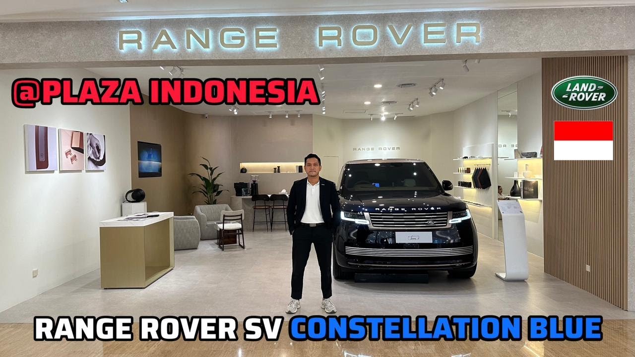 UNIT LANGKA! Range Rover SV LWB P460e Constellation Blue di Plaza Indonesia | Review & Ready Stock