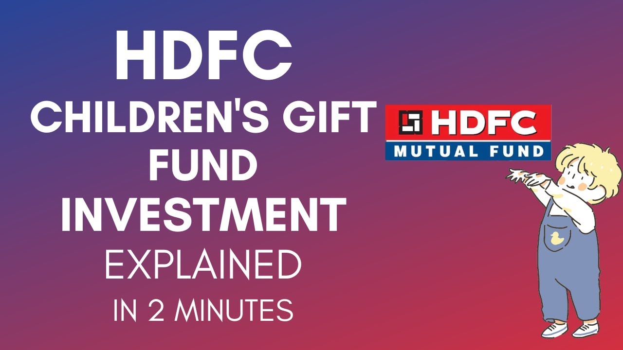 Как инвестировать в Детский подарочный фонд HDFC в 2024 году?