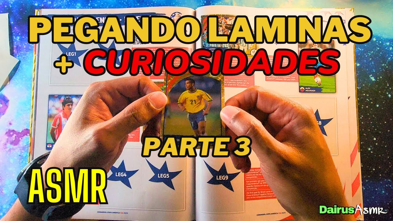 ASMR Pegando laminas + curiosidades del Álbum Copa América 2024, parte 3