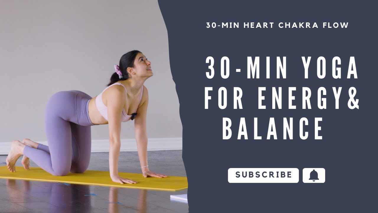 30-Min Heart-Opening Yoga Flow to Energize & Balance