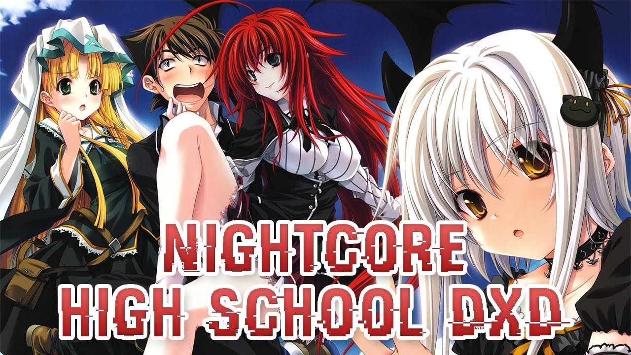 Nightcore-High School DxD Op Full