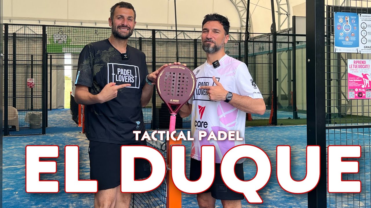 Tactical padel - EL DUQUE