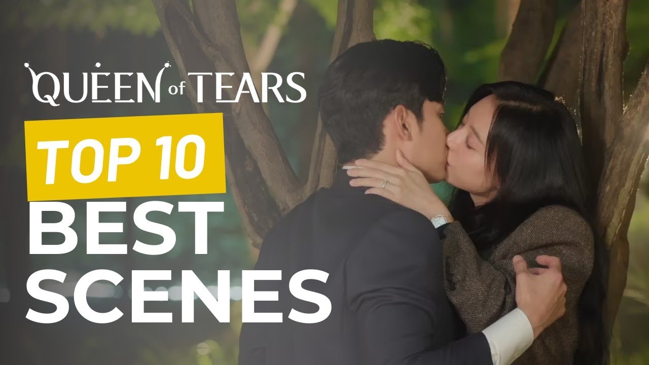 Ranking the Top 10 Best Scenes in Queen Of Tears