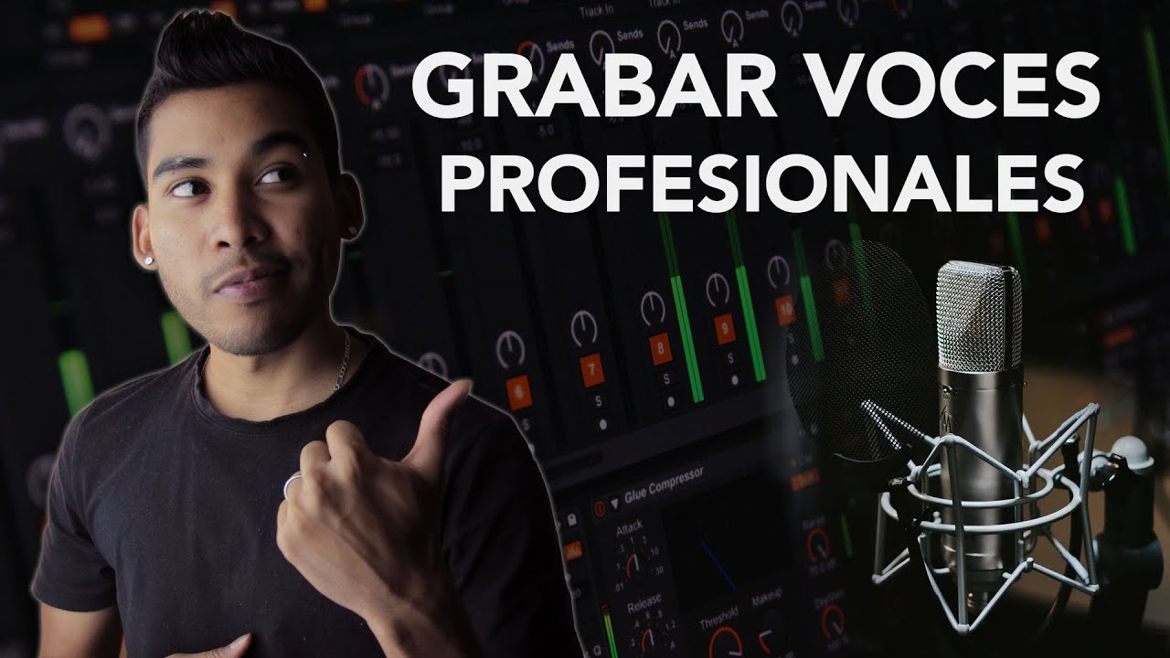 Como GRABAR VOCES profesionales en HOME STUDIO - 3 Consejos INFALIBLES