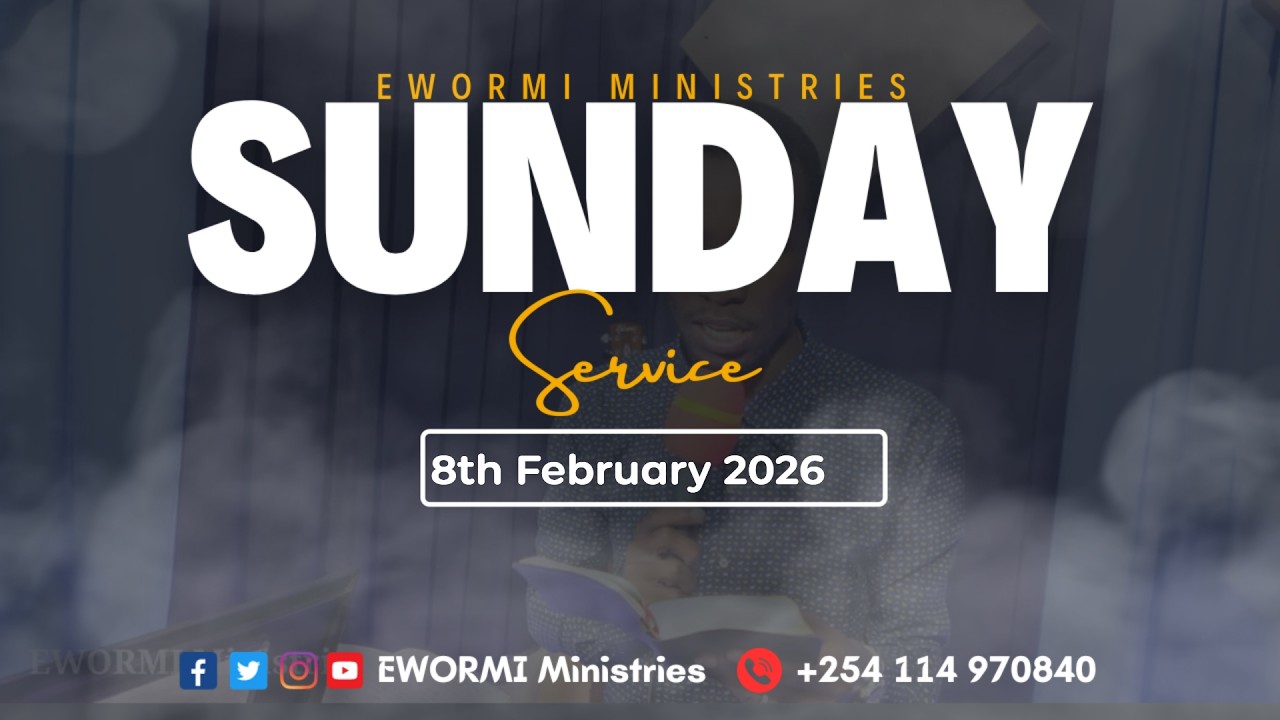 EWORMI Sunday Service | 08th February 2026