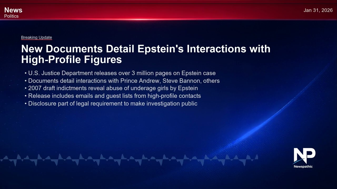 U.S. Justice Department Releases Epstein Files on Prominent Interactions (Jan 31, 2026)