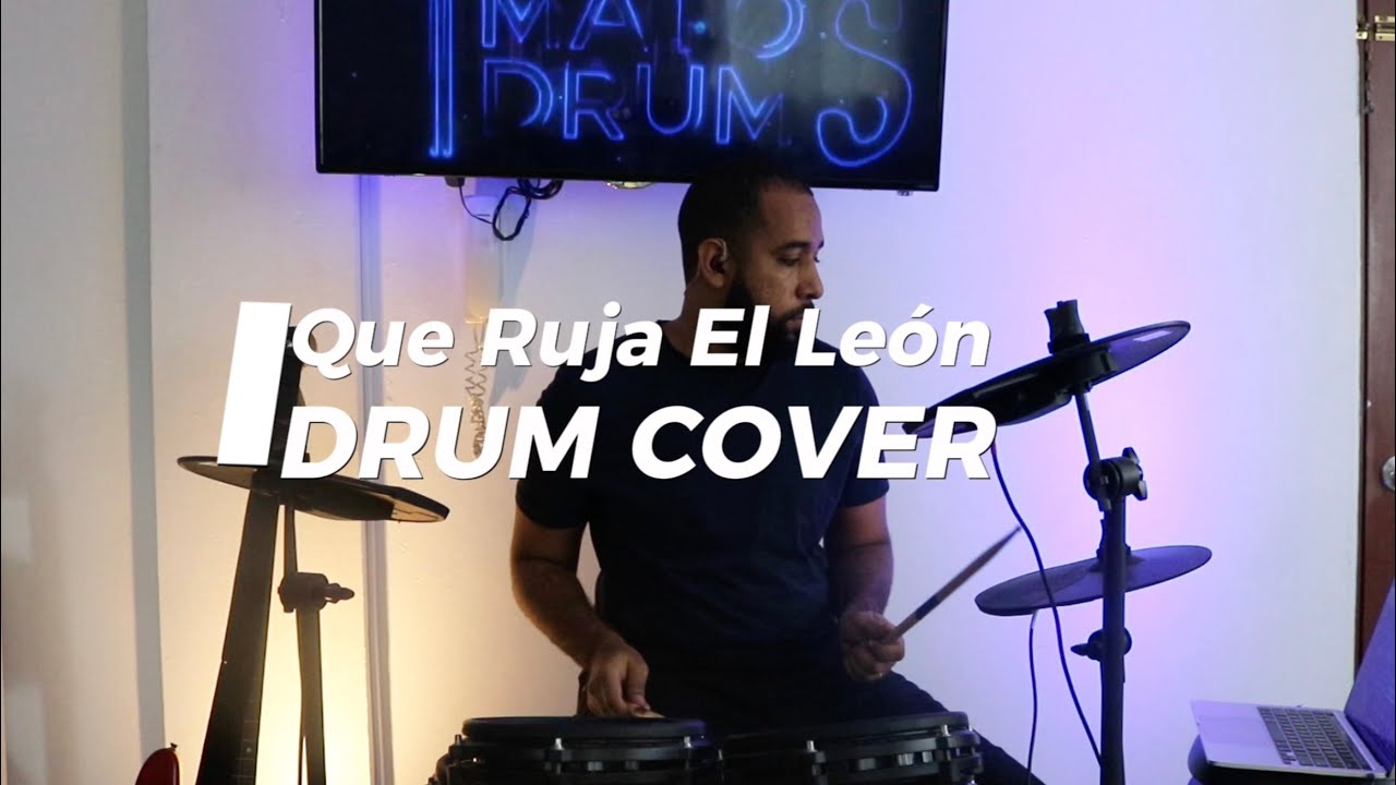 Que Ruja El León-Marco Barrientos ft. Enoc Parra (Drum Cover)Matos Drums