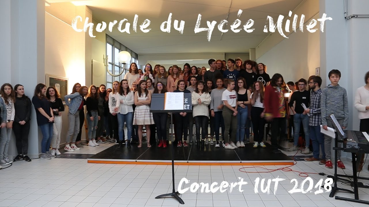 Chorale Lycée Millet - IUT 2018