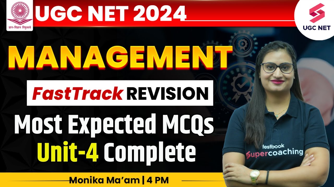 UGC NET 2024 Management | Unit-4 Management Most Expected MCQs | UGC NET JUNE 2024 | Monika Mam