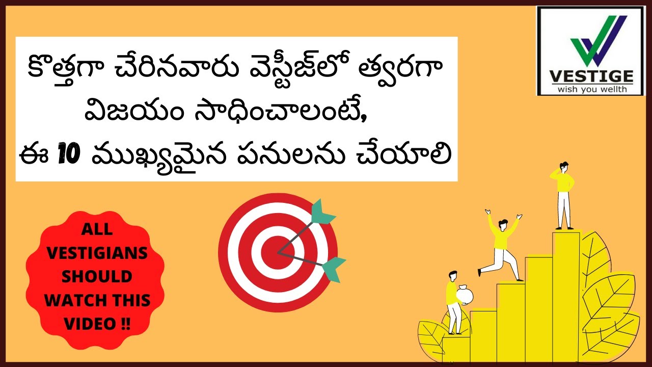 10 Important actions for every Vestigian to succeed in Vestige- Vestige Success Principle-Vestige