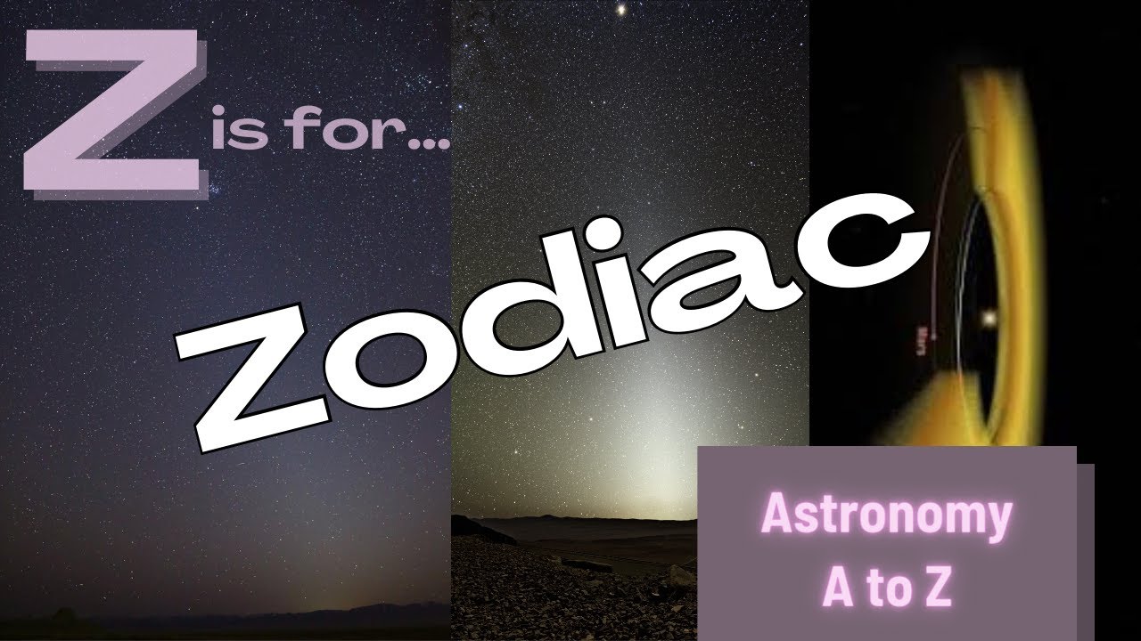 Universe ABC Guide: Z is for Zodiac!