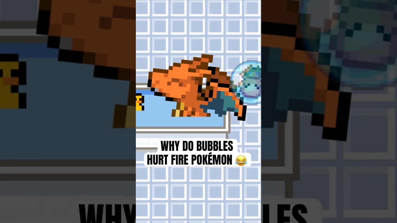 Why do bubbles hurt fire type Pokémon 😂 