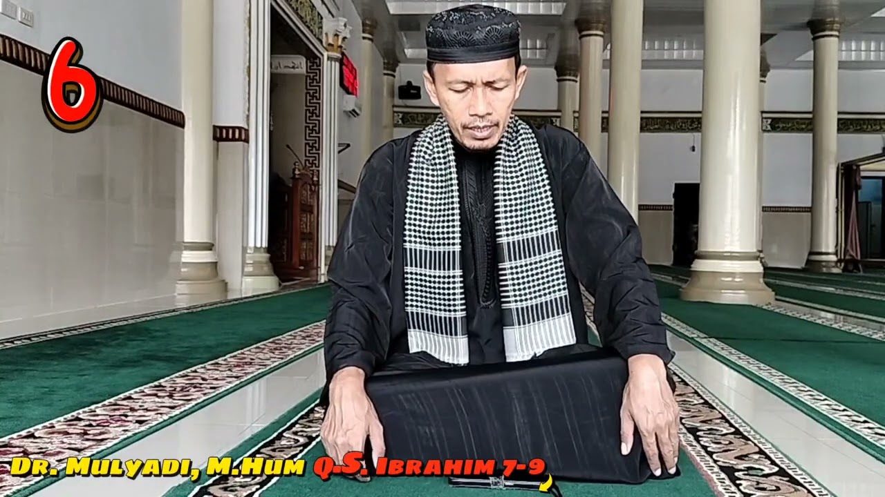 Muraja'ah Hafalan 15 Potongan Ayat Tilawah oleh Dr. Mulyadi, M.Hum