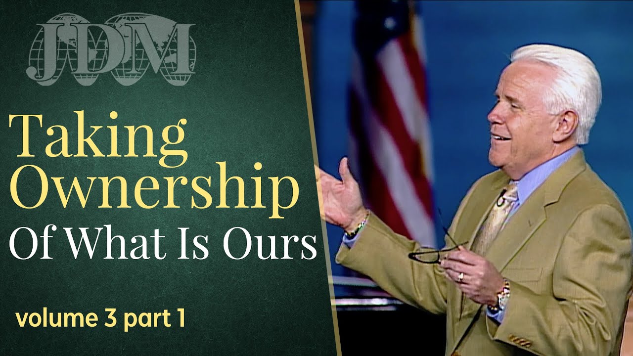 Taking Ownership Of What Is Ours, Vol 3 Pt 2 | Jesse Duplantis