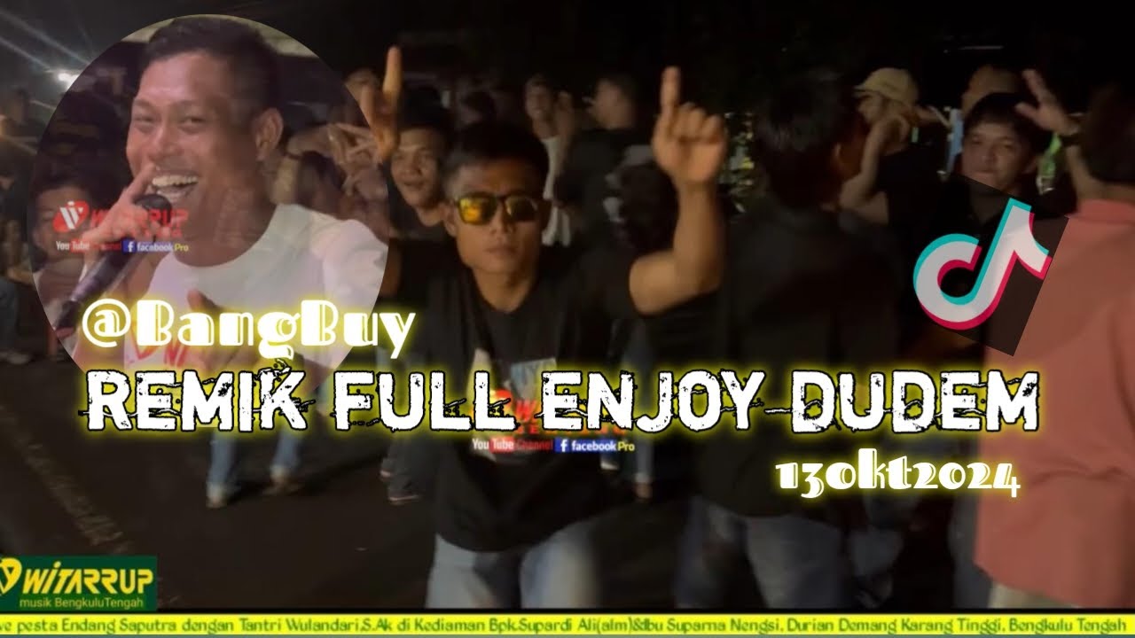 REMIK FULL ENJOY DUDEM , WITARRUP BENTENG @BANGBUY